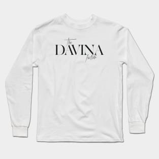 The Davina Factor Long Sleeve T-Shirt